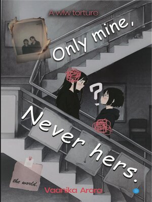 cover image of Only Mine, Never Hers